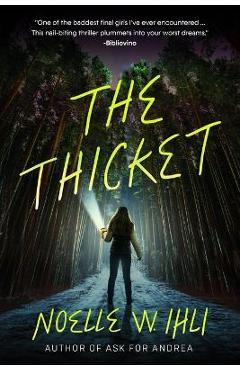 The Thicket - Noelle West Ihli