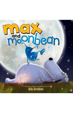 Max and Moonbean - Rob Scotton