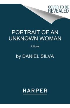 Portrait of an Unknown Woman - Daniel Silva