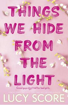 Things We Hide From The Light. Knockemout #2 - Lucy Score