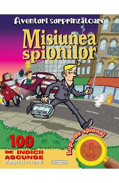 Aventuri surprinzatoare. Misiunea spionilor - GIRASOL