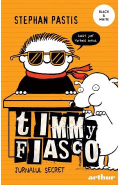 Timmy Fiasco Vol.5: Jurnalul secret - Stephan Pastis