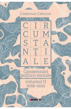 Circumstantiale 2018-2021 Vol.2 - Christian Craciun