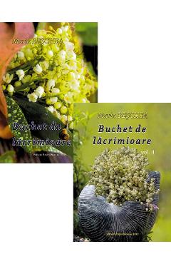 Pachet: Buchet de lacrimioare Vol.1 + Vol.2 – Maria Beschea libris.ro imagine 2022 cartile.ro