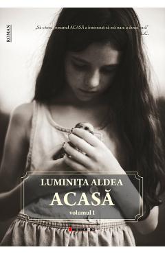 Acasa Vol.1 - Luminita Aldea - EIKON