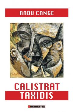 Calistrat Taxidis - Radu Cange - EIKON