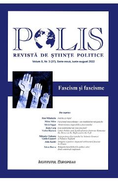 Polis Vol.10 Nr.3 (37) Serie noua iunie-august 2022. Revista de stiinte politice libris.ro imagine 2022 cartile.ro
