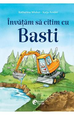 Invatam sa citim cu Basti – Katharina Wieker, Katja Reider Basti