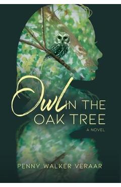 Owl in the Oak Tree - Penny Walker Veraar