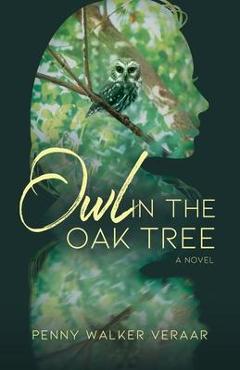 Owl in the Oak Tree - Penny Walker Veraar