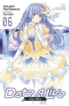 Date a Live, Vol. 8 (Light Novel): Search Natsumi - Koushi Tachibana