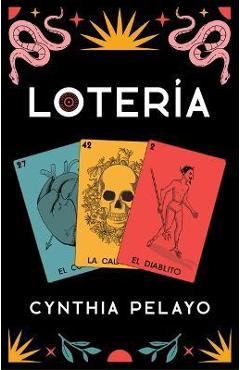 Lotería - Cynthia Pelayo