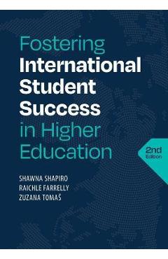 Fostering International Student Success in Higher Education, Second Edition - Raichle Farrelly