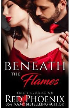 Beneath the Flames