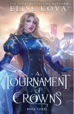A Tournament of Crowns
