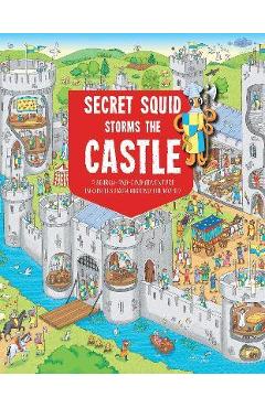 Secret Squid Storms the Castle: A Search-In-Find Adventure in Castles from Around the World - Hungry Tomato
