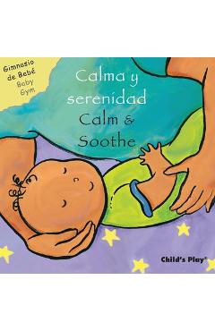 Calma Y Serenidad/Calm & Soothe - Sanja Rescek
