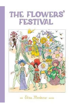 The Flowers\' Festival - Elsa Beskow