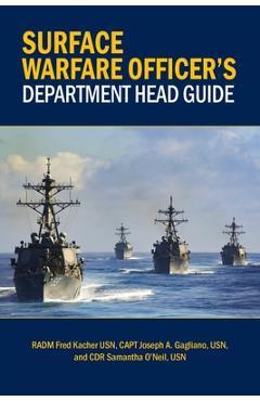 Surface Warfare Officer\'s Department Head Guide - Frederick W. Kacher