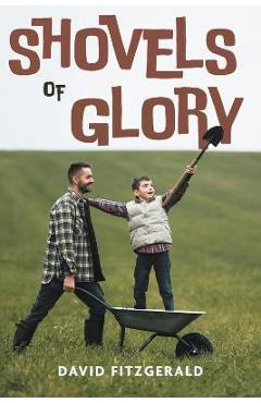 Shovels of Glory - David Fitzgerald