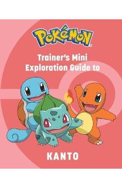 Pokémon: Trainer\'s Mini Exploration Guide to Kanto - Insight Editions