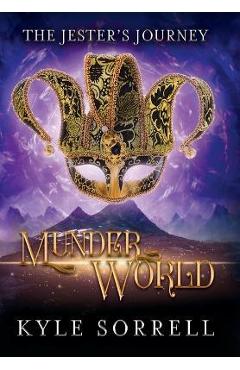 Munderworld - Kyle Sorrell