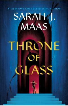 Throne of Glass - Sarah J. Maas