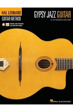Hal leonard gypsy jazz guitar method by jeff magidson & dave rubin: includes video instruction and audio play-alongs! - dave rubin