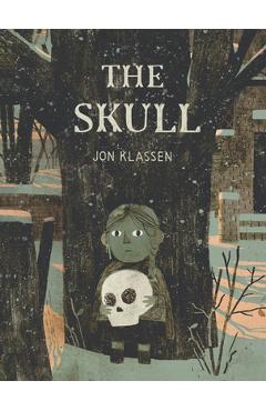 The Skull: A Tyrolean Folktale - Jon Klassen