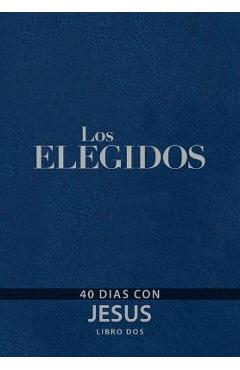 Los Elegidos Libro DOS: 40 Días Con Jesús - Amanda Jenkins