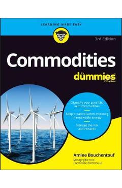Commodities for Dummies - Amine Bouchentouf
