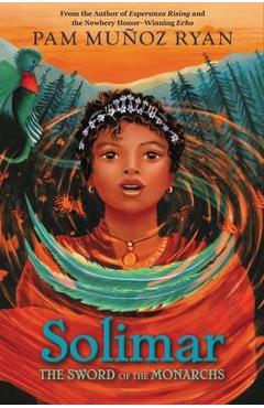 Solimar: The Sword of the Monarchs - Pam Munoz Ryan