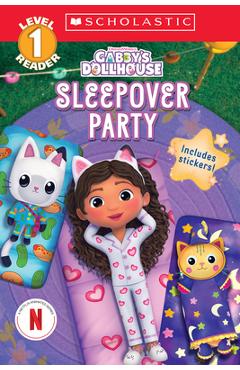 Gabby\'s Dollhouse: Sleepover Party (Scholastic Reader, Level 1) - Gabrielle Reyes