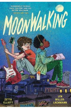 Moonwalking - Zetta Elliott