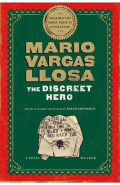 The Discreet Hero - Mario Vargas Llosa