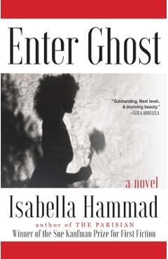 Enter Ghost - Isabella Hammad