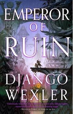 Emperor of Ruin - Django Wexler