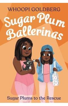 Sugar Plum Ballerinas: Sugar Plums to the Rescue!