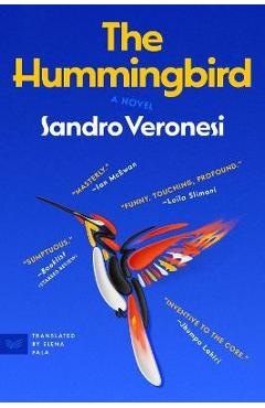 The Hummingbird - Sandro Veronesi