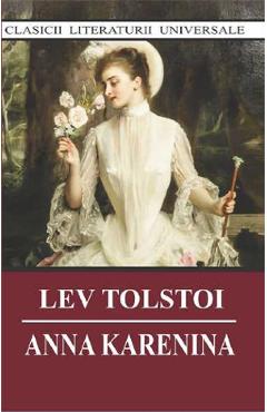 Anna Karenina – Lev Tolstoi Anna imagine 2022