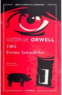 1984. ferma animalelor - george orwell