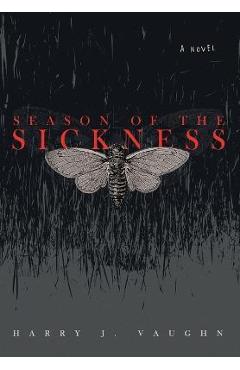 Season of the Sickness - Harry J. Vaughn