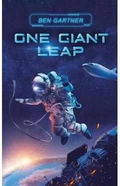 One Giant Leap - Ben Gartner