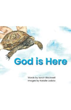 God is Here - Sarah B. Blackwell