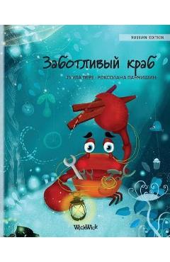 Заботливый краб (Russian Edition of The Caring Crab)