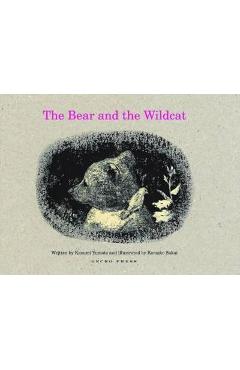 The Bear and the Wildcat - Kazumi Yumoto