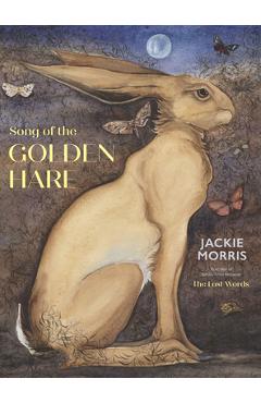 The Song of the Golden Hare - Jackie Morris
