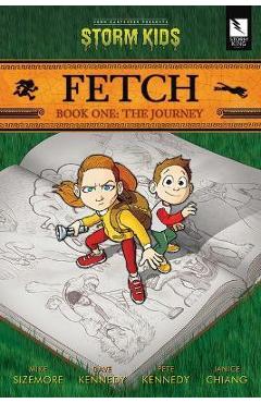 Fetch Book One: The Journey - Mike Sizemore - Imagine 1