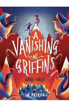 A Vanishing of Griffins - S. A. Patrick