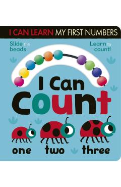 I Can Count: Slide the Beads, Learn to Count! - Lauren Crisp